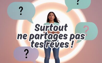 Pourquoi il vaut mieux ne pas raconter ses rêves et projets à tout le monde 🚫🤫💭✨
